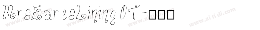 MrsEaresLining0T字体转换