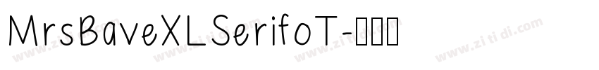 MrsBaveXLSerifoT字体转换