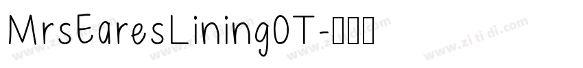 MrsEaresLining0T字体转换