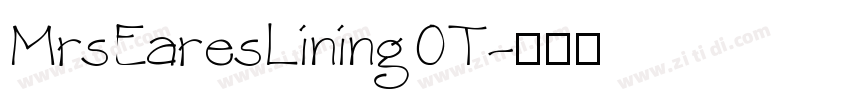 MrsEaresLining0T字体转换
