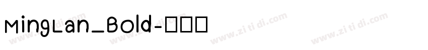 MingLan_Bold字体转换