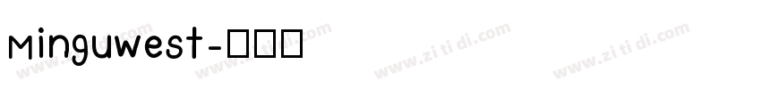 Minguwest字体转换