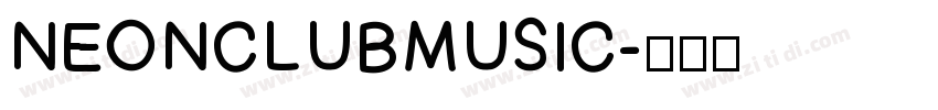 NEONCLUBMUSIC字体转换