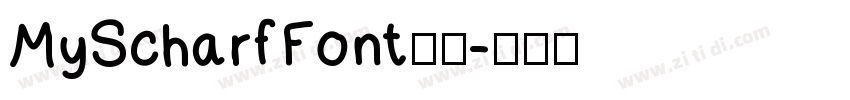 MyScharfFont字体字体转换