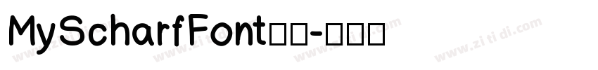 MyScharfFont字体字体转换