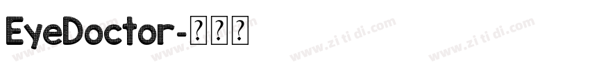 EyeDoctor字体转换