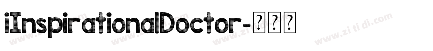 iInspirationalDoctor字体转换