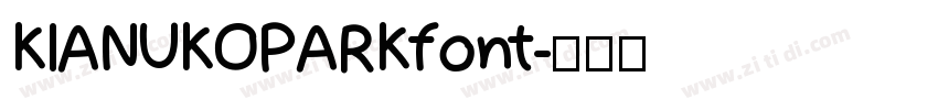 KIANUKOPARKfont字体转换