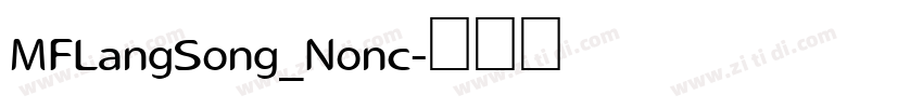 MFLangSong_Nonc字体转换