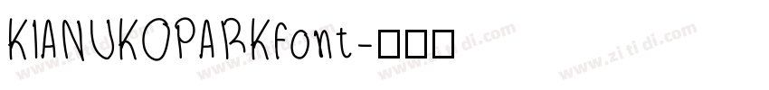 KIANUKOPARKfont字体转换