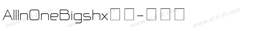 AllInOneBigshx字体字体转换
