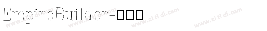EmpireBuilder字体转换