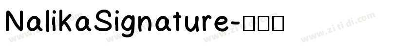 NalikaSignature字体转换