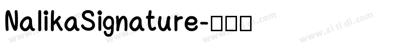 NalikaSignature字体转换