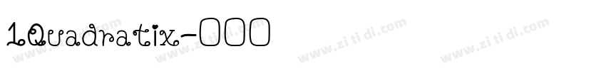 1Quadratix字体转换