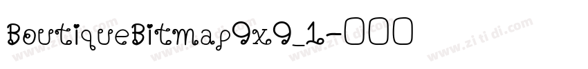 BoutiqueBitmap9x9_1字体转换
