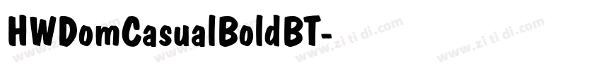 HWDomCasualBoldBT字体转换