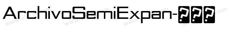 ArchivoSemiExpan字体转换
