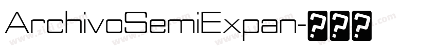 ArchivoSemiExpan字体转换