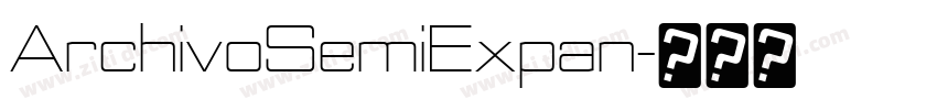 ArchivoSemiExpan字体转换