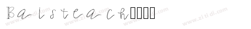 Baisteach字体转换