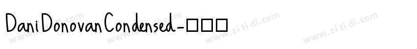 DaniDonovanCondensed字体转换