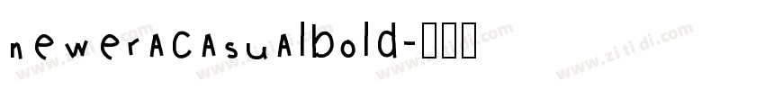 neweracasualbold字体转换
