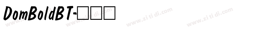 DomBoldBT字体转换