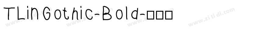 TLinGothic-Bold字体转换