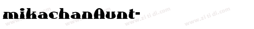 mikachanAunt字体转换