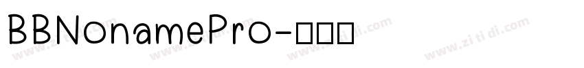 BBNonamePro字体转换