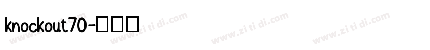 knockout70字体转换