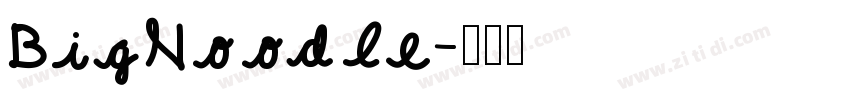 BigNoodle字体转换