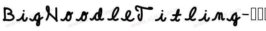 BigNoodleTitling字体转换