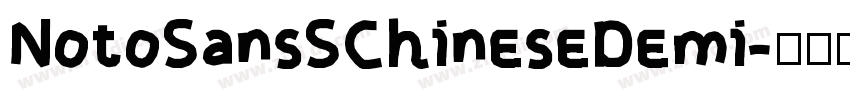 NotoSansSChineseDemi字体转换 NotoSansSChineseDemi字体转换