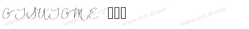 OTSUTOME字体转换