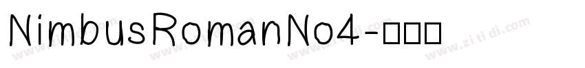 NimbusRomanNo4字体转换 NimbusRomanNo4字体转换