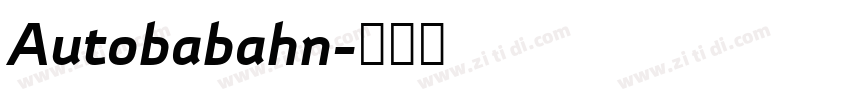 Autobabahn字体转换