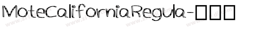 MoteCaliforniaRegula字体转换