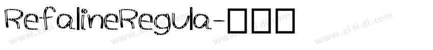 RefalineRegula字体转换
