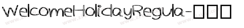 WelcomeHolidayRegula字体转换