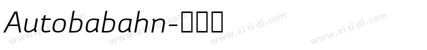 Autobabahn字体转换