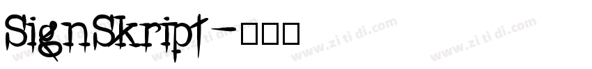 SignSkript字体转换