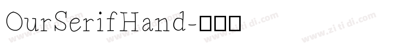 OurSerifHand字体转换