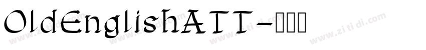 OldEnglishATT字体转换