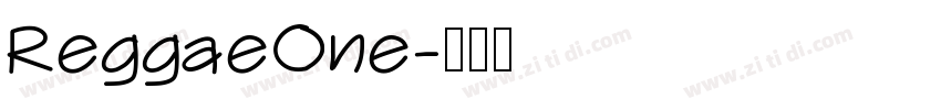 ReggaeOne字体转换