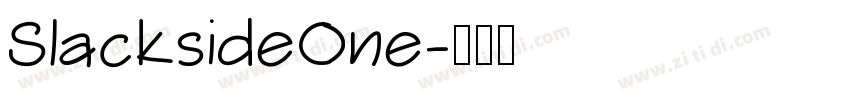 SlacksideOne字体转换