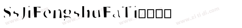 SsJiFengshuFaTi字体转换