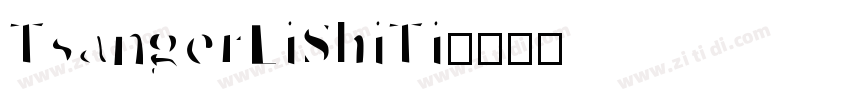 TsangerLiShiTi字体转换