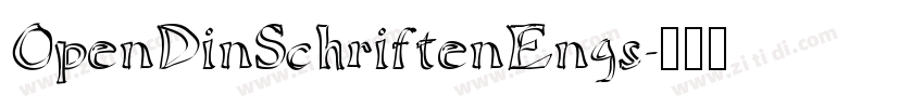 OpenDinSchriftenEngs字体转换